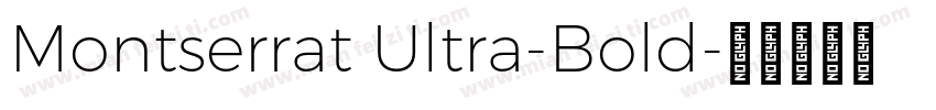 Montserrat Ultra-Bold字体转换